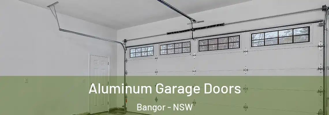  Aluminum Garage Doors Bangor - NSW