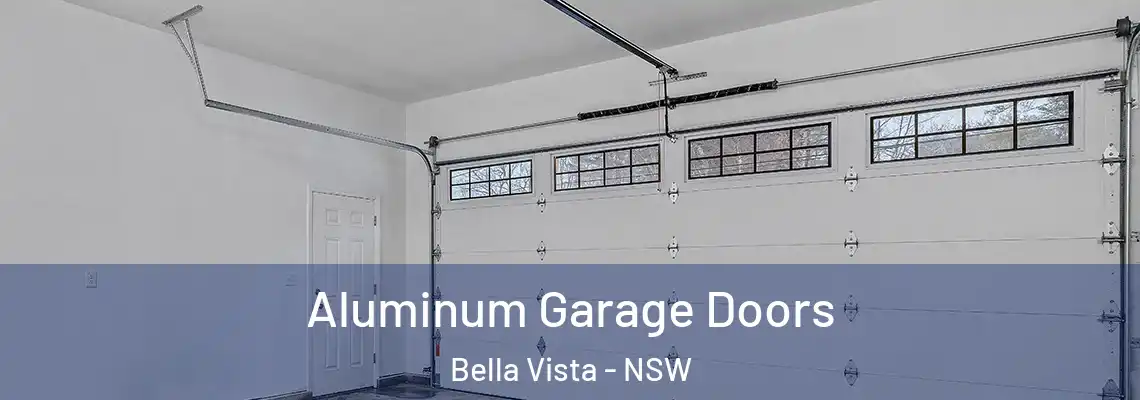  Aluminum Garage Doors Bella Vista - NSW