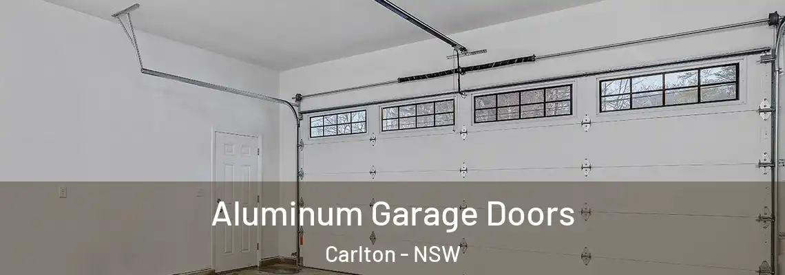  Aluminum Garage Doors Carlton - NSW