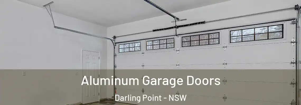  Aluminum Garage Doors Darling Point - NSW