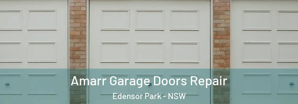  Amarr Garage Doors Repair Edensor Park - NSW