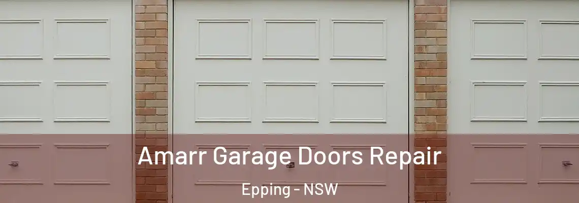  Amarr Garage Doors Repair Epping - NSW