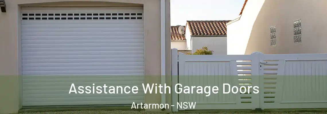  Assistance With Garage Doors Artarmon - NSW