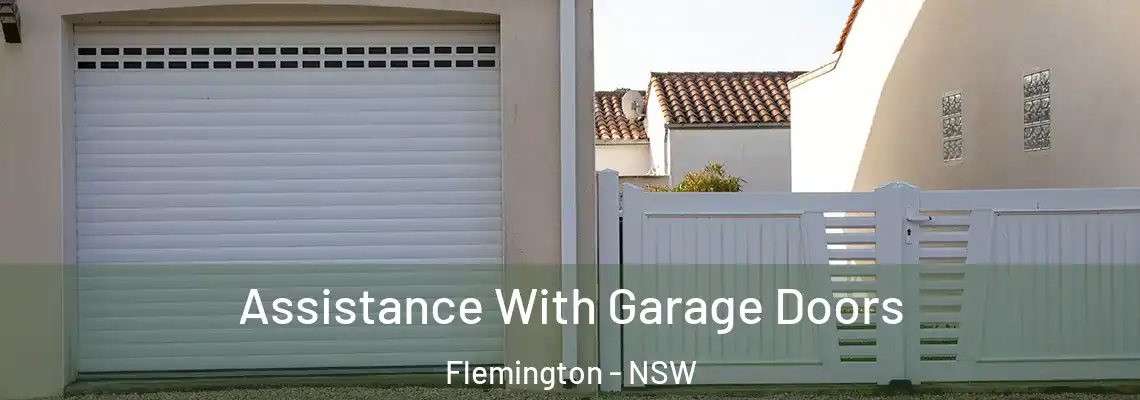  Assistance With Garage Doors Flemington - NSW