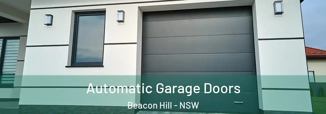  Automatic Garage Doors Beacon Hill - NSW