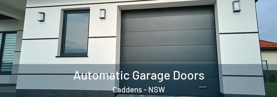  Automatic Garage Doors Caddens - NSW