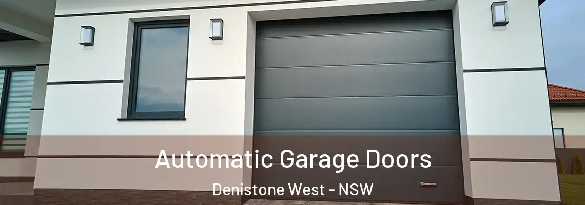  Automatic Garage Doors Denistone West - NSW