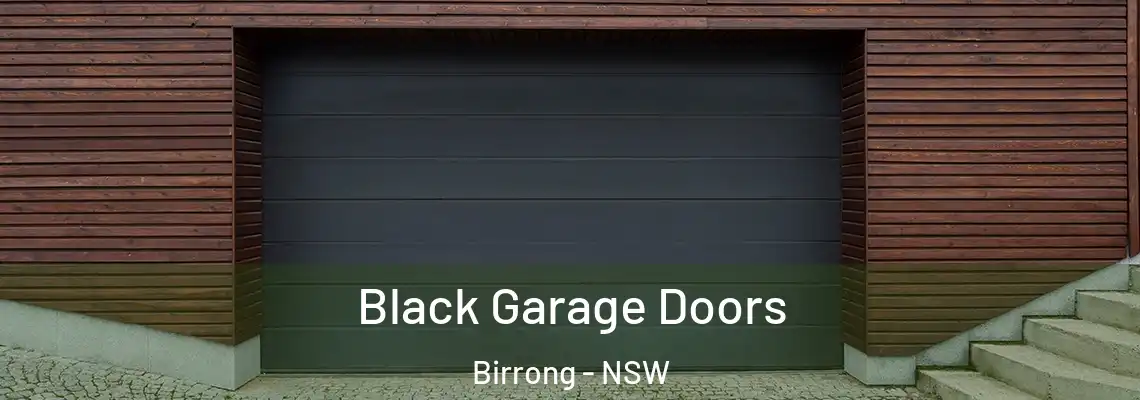  Black Garage Doors Birrong - NSW