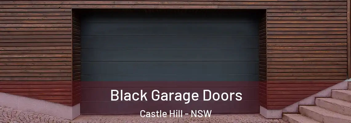  Black Garage Doors Castle Hill - NSW