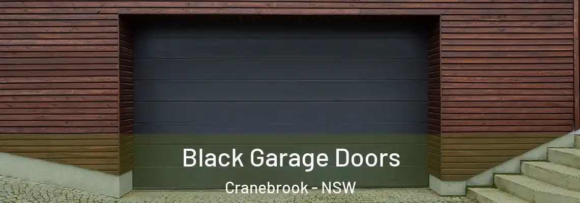  Black Garage Doors Cranebrook - NSW