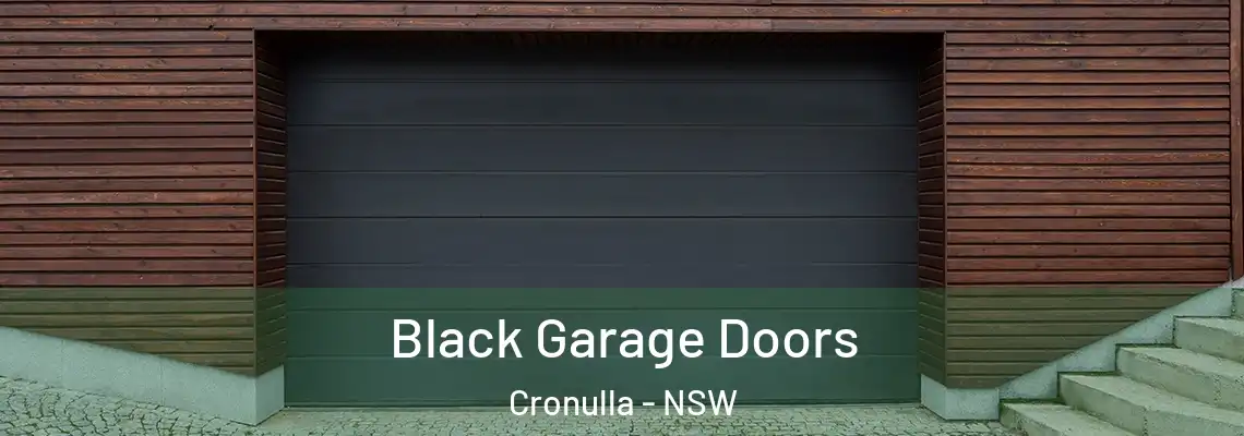  Black Garage Doors Cronulla - NSW