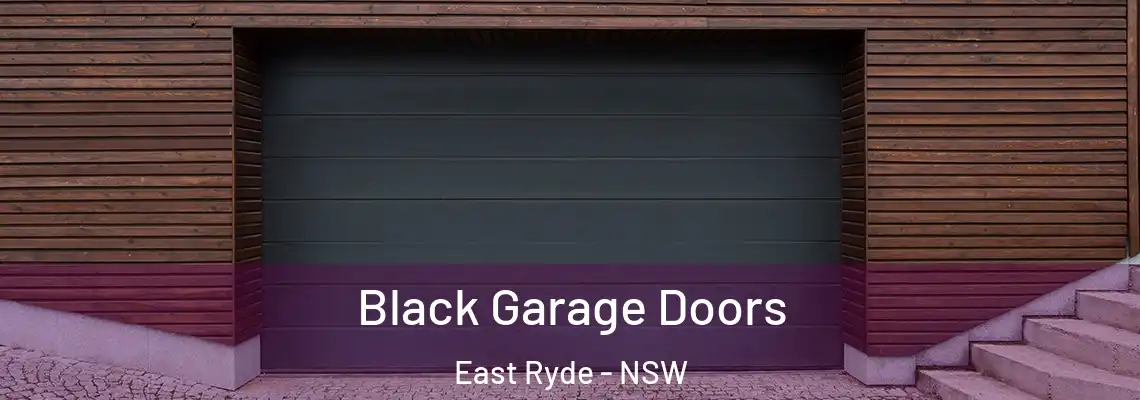  Black Garage Doors East Ryde - NSW