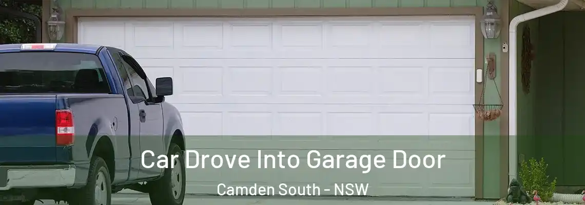  Car Drove Into Garage Door Camden South - NSW