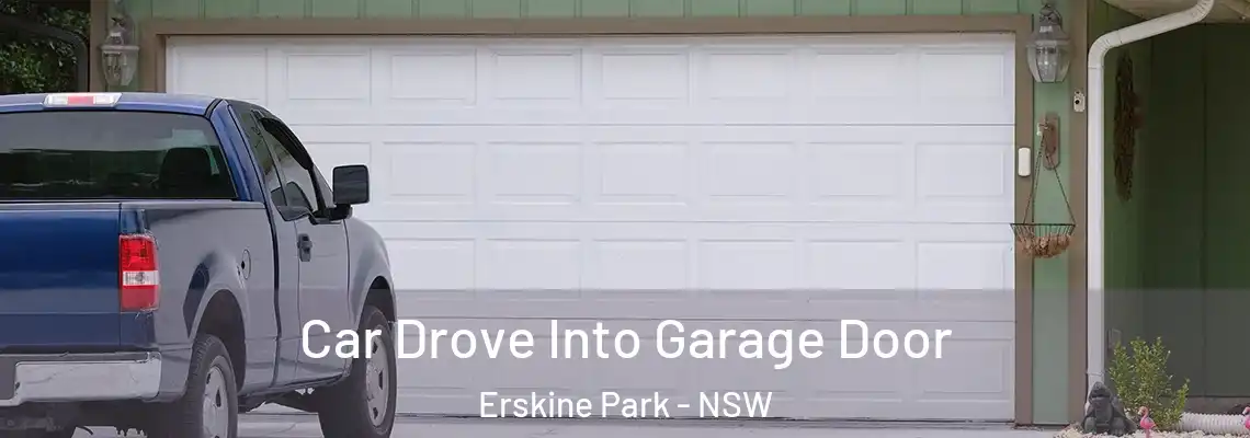  Car Drove Into Garage Door Erskine Park - NSW