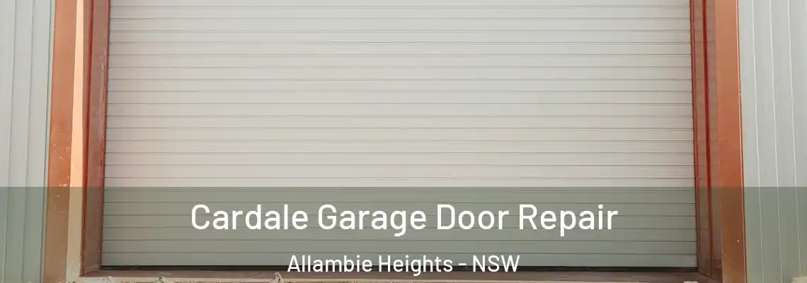  Cardale Garage Door Repair Allambie Heights - NSW