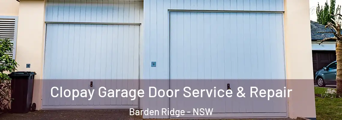  Clopay Garage Door Service & Repair Barden Ridge - NSW