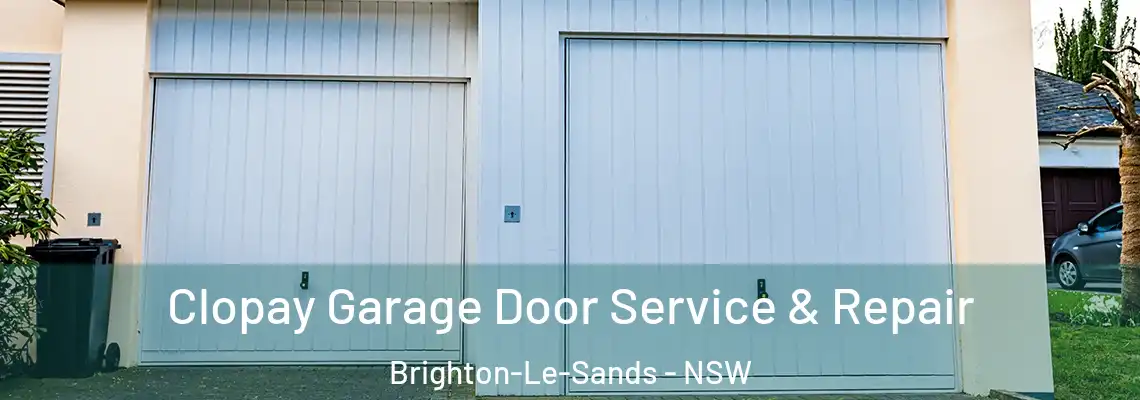  Clopay Garage Door Service & Repair Brighton-Le-Sands - NSW