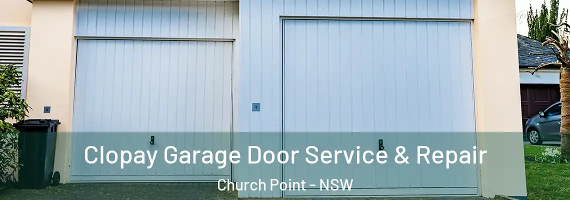  Clopay Garage Door Service & Repair Church Point - NSW