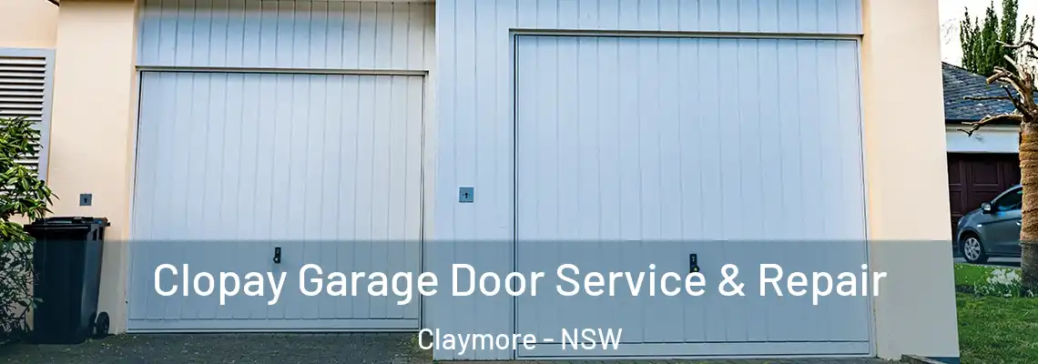  Clopay Garage Door Service & Repair Claymore - NSW