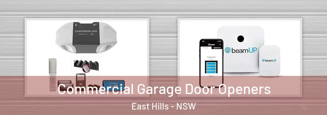  Commercial Garage Door Openers East Hills - NSW