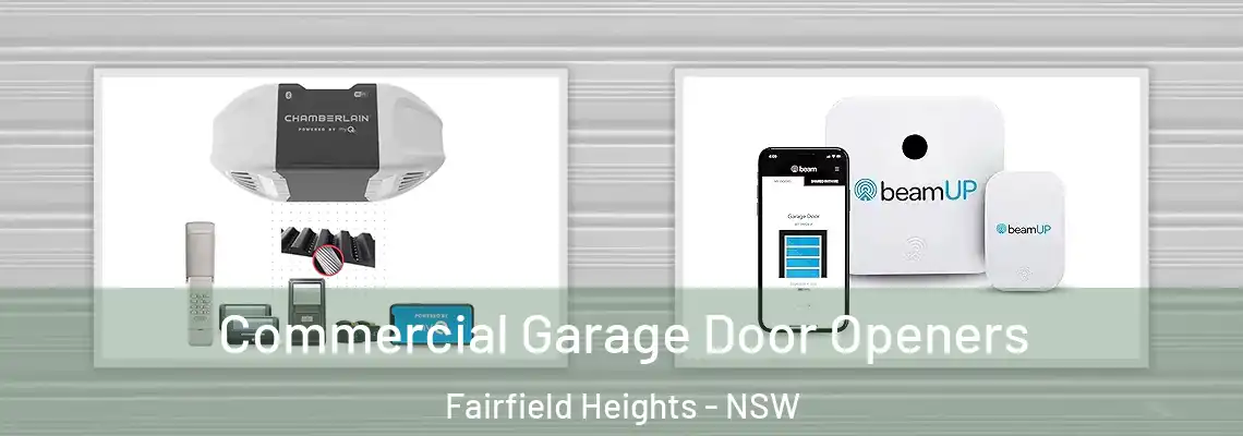  Commercial Garage Door Openers Fairfield Heights - NSW