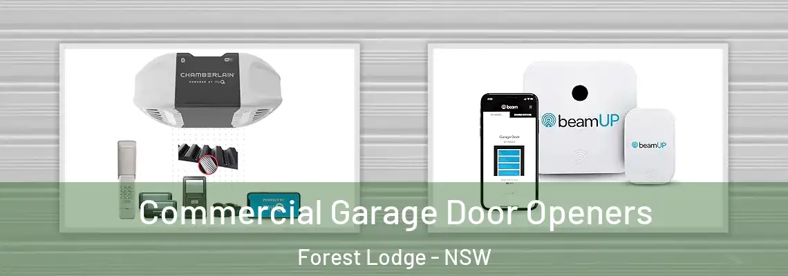  Commercial Garage Door Openers Forest Lodge - NSW