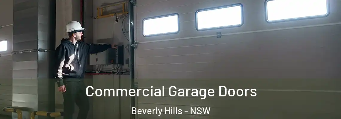  Commercial Garage Doors Beverly Hills - NSW
