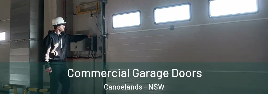  Commercial Garage Doors Canoelands - NSW