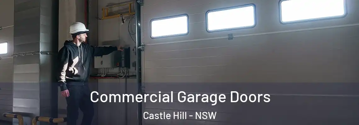  Commercial Garage Doors Castle Hill - NSW