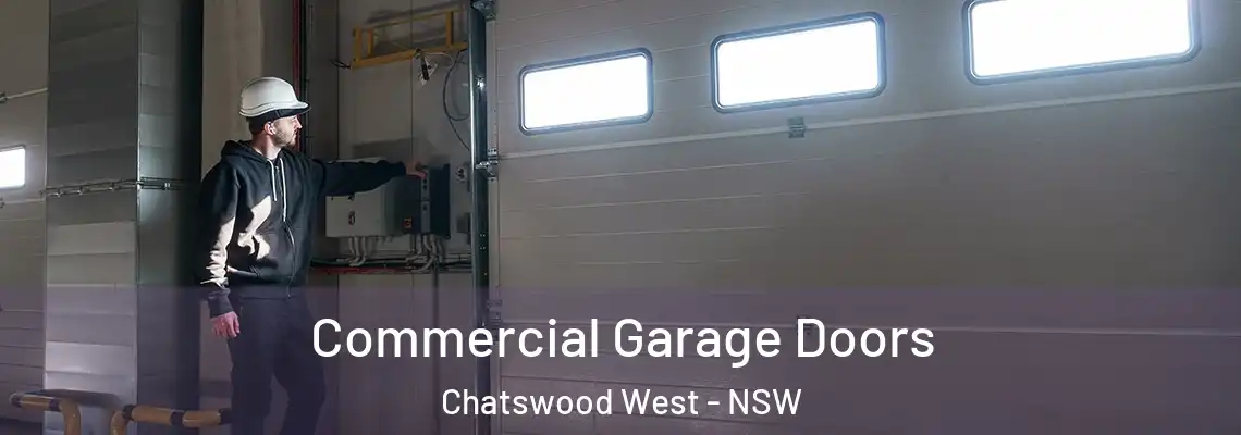  Commercial Garage Doors Chatswood West - NSW