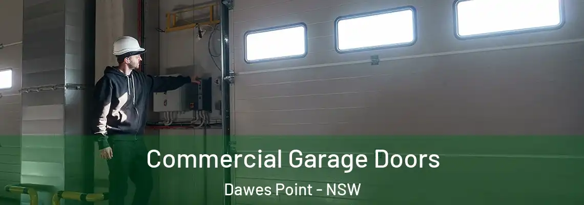  Commercial Garage Doors Dawes Point - NSW
