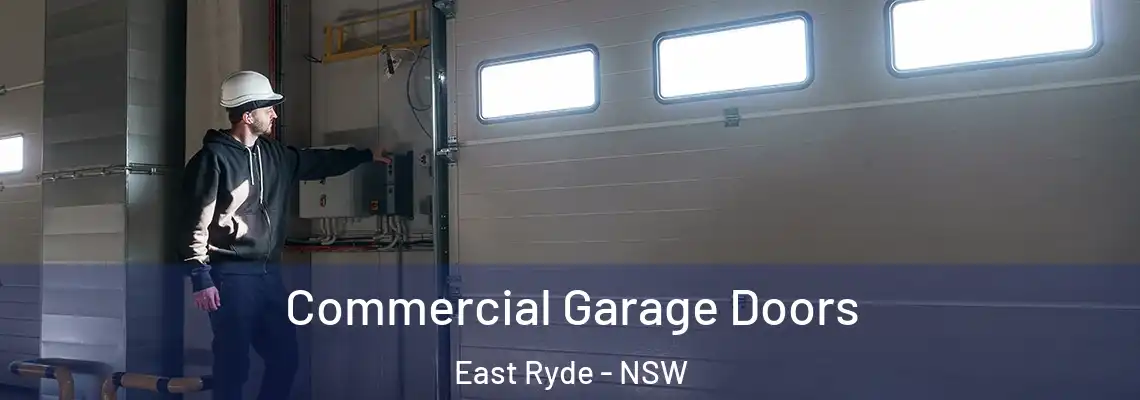  Commercial Garage Doors East Ryde - NSW