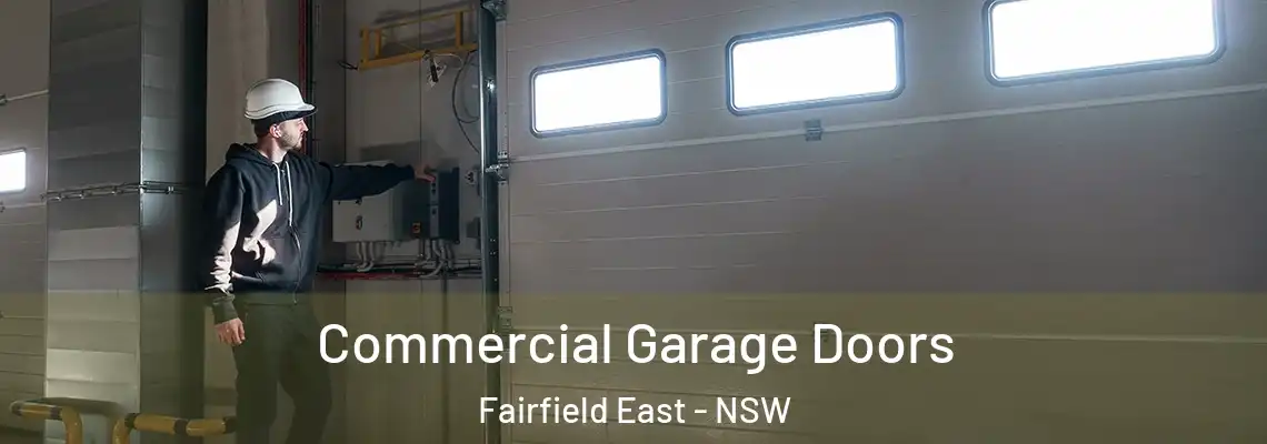  Commercial Garage Doors Fairfield East - NSW