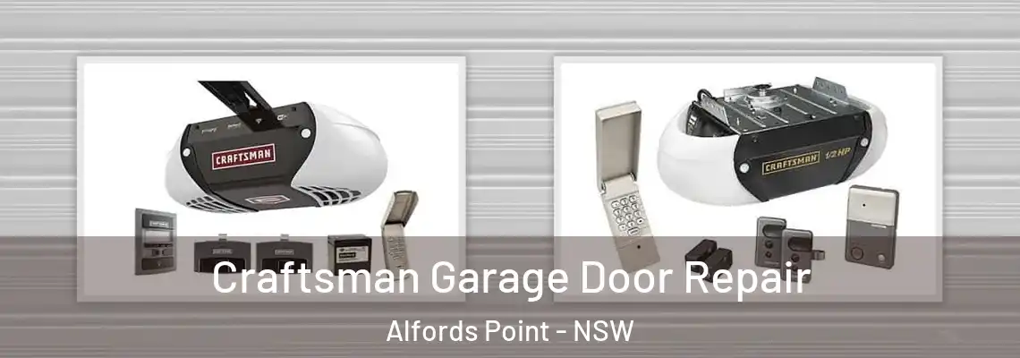  Craftsman Garage Door Repair Alfords Point - NSW