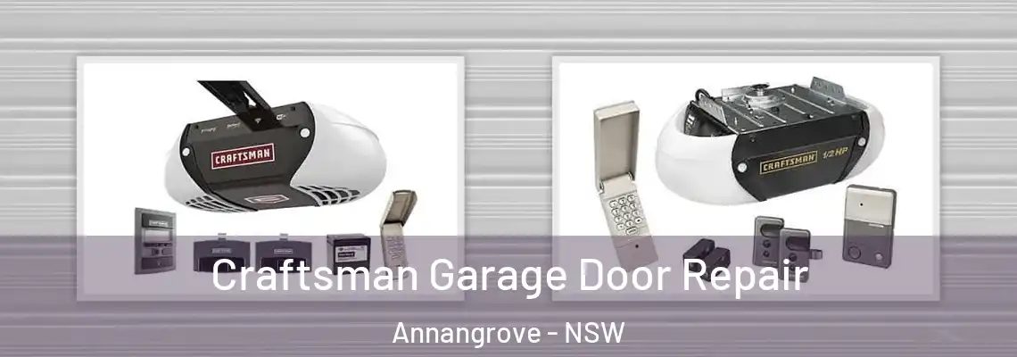 Craftsman Garage Door Repair Annangrove - NSW