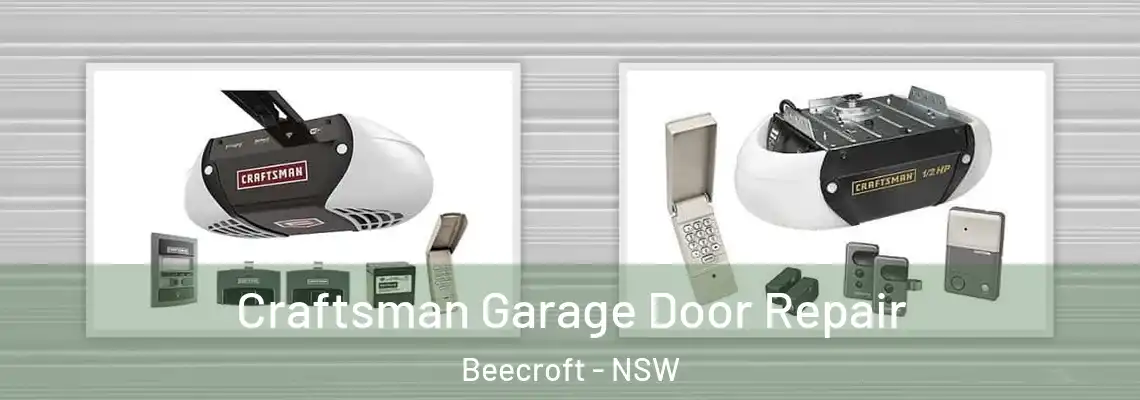  Craftsman Garage Door Repair Beecroft - NSW
