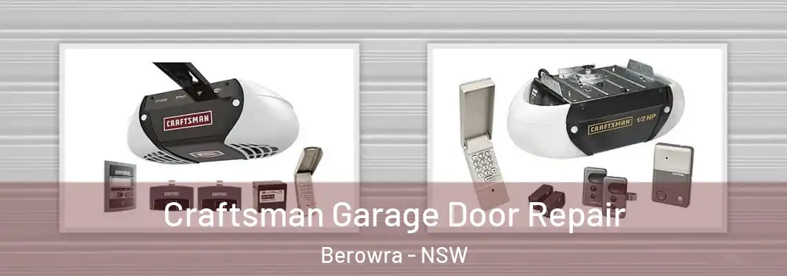  Craftsman Garage Door Repair Berowra - NSW