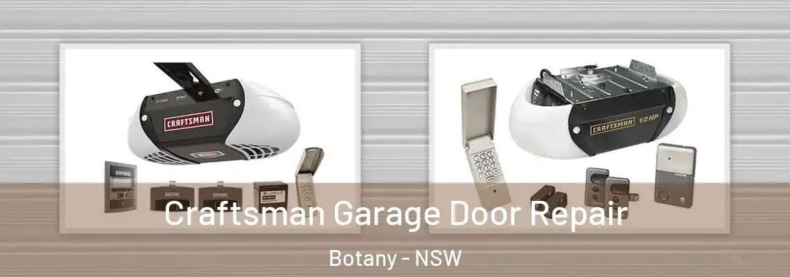  Craftsman Garage Door Repair Botany - NSW