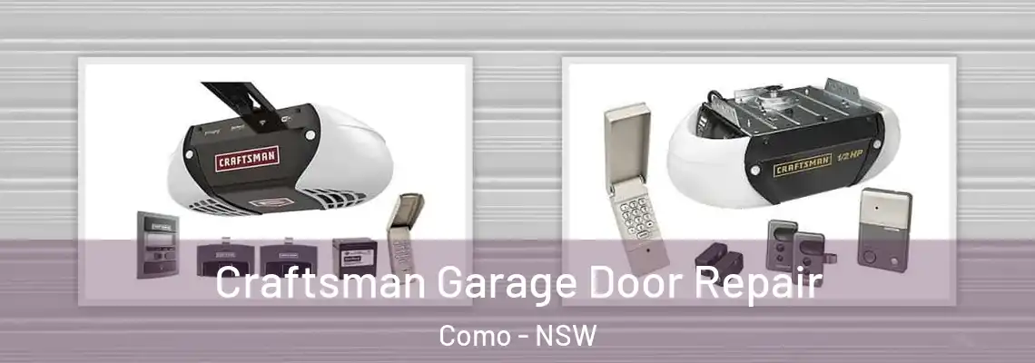  Craftsman Garage Door Repair Como - NSW