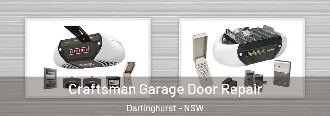  Craftsman Garage Door Repair Darlinghurst - NSW
