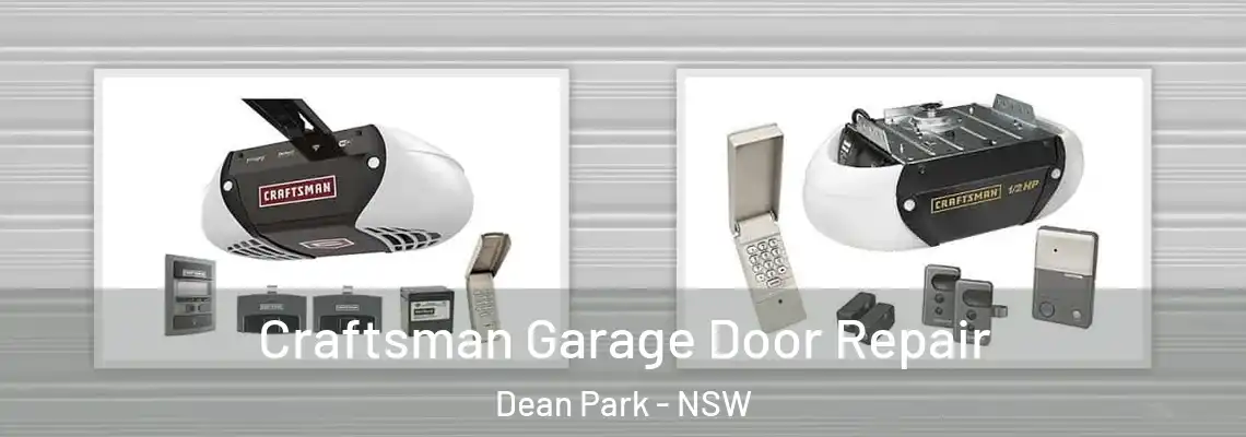  Craftsman Garage Door Repair Dean Park - NSW