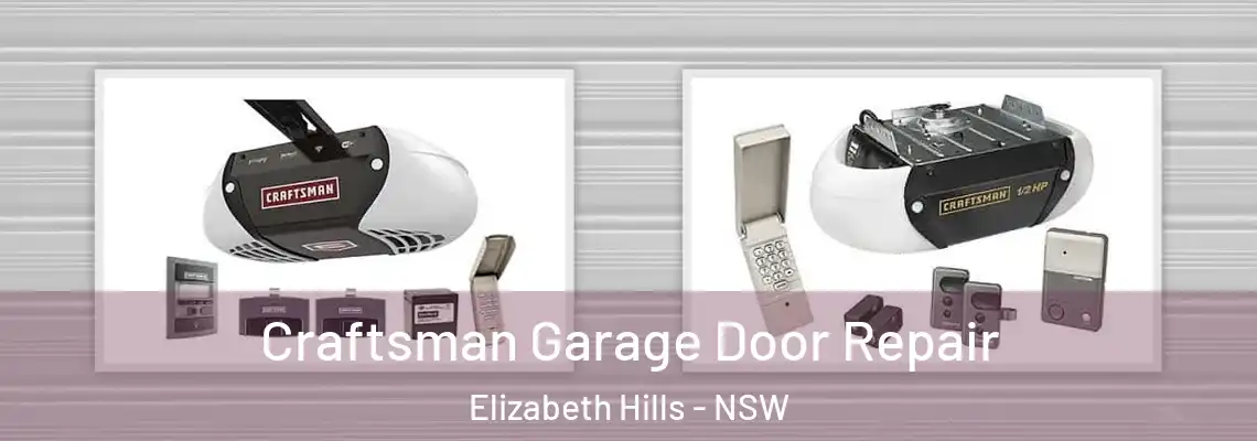  Craftsman Garage Door Repair Elizabeth Hills - NSW