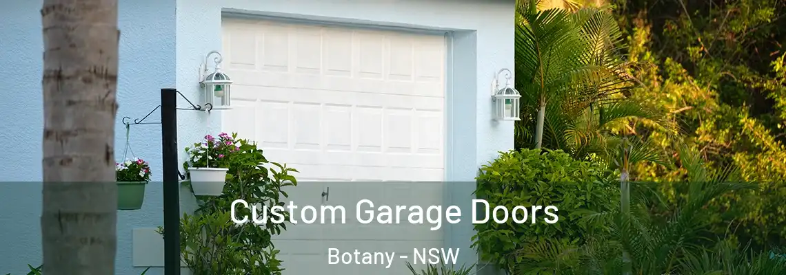  Custom Garage Doors Botany - NSW