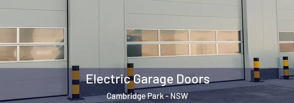  Electric Garage Doors Cambridge Park - NSW