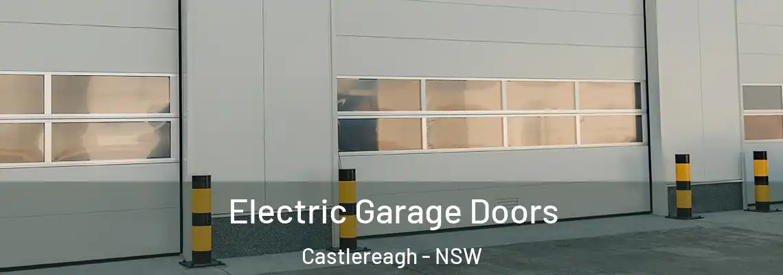  Electric Garage Doors Castlereagh - NSW