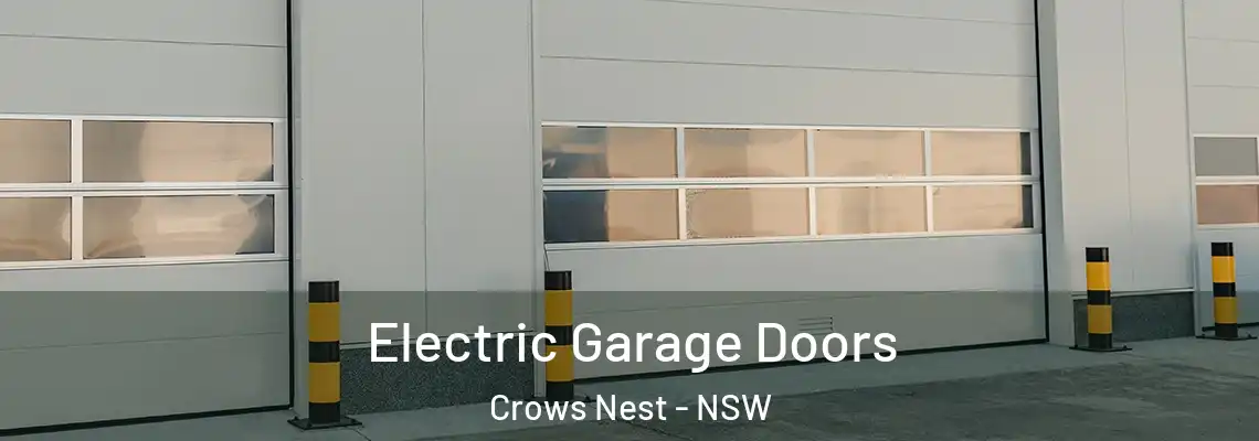 Electric Garage Doors Crows Nest - NSW