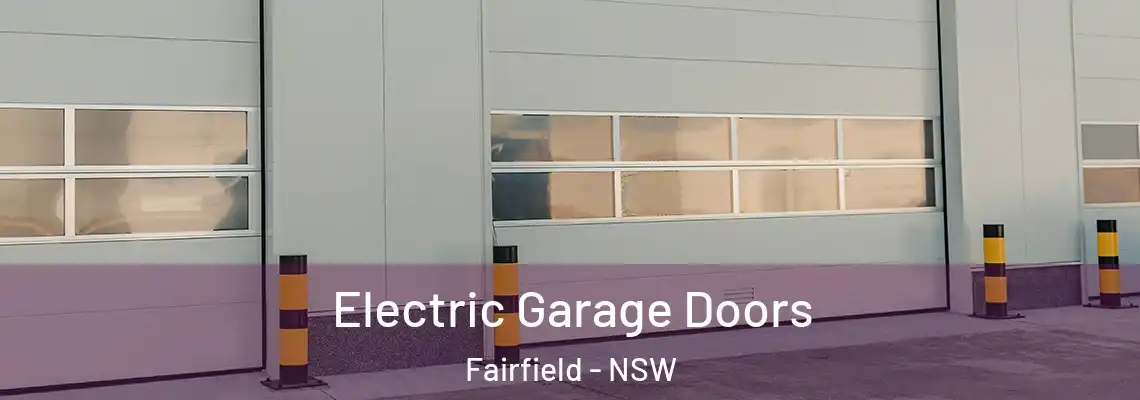 Electric Garage Doors Fairfield - NSW