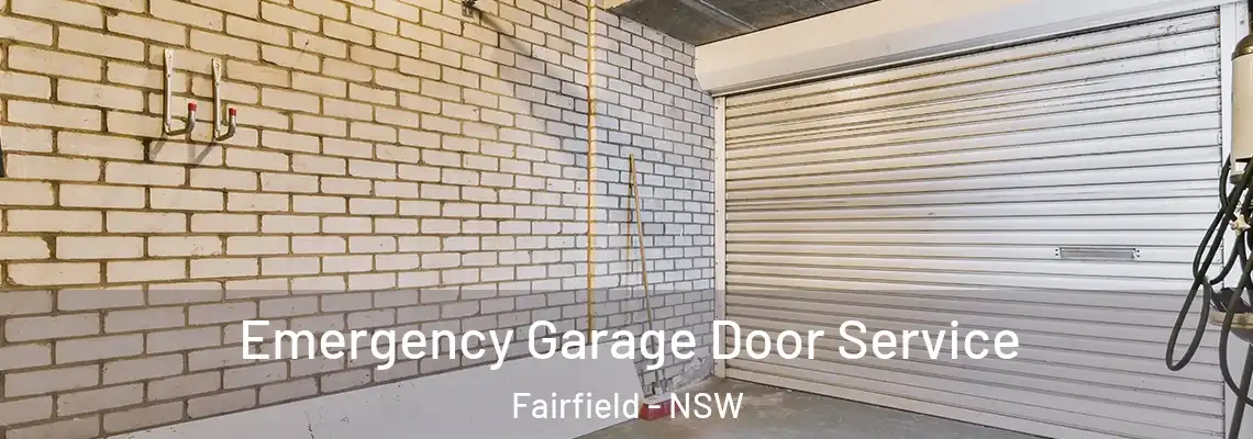  Emergency Garage Door Service Fairfield - NSW