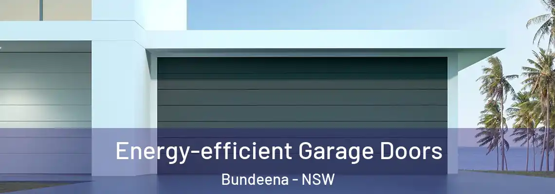  Energy-efficient Garage Doors Bundeena - NSW