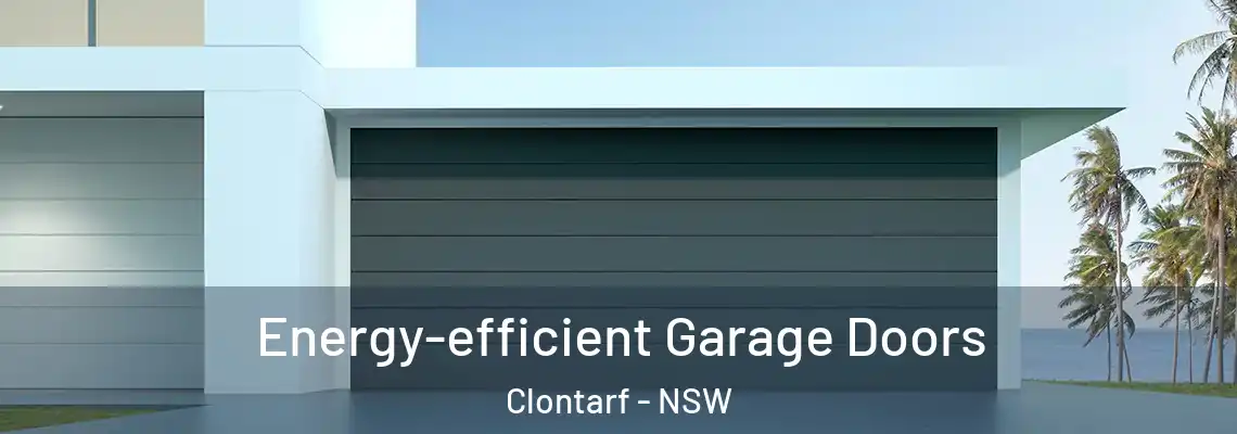  Energy-efficient Garage Doors Clontarf - NSW